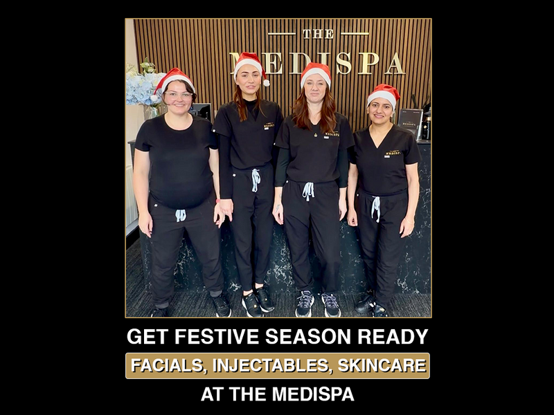 Get Festive Season Ready – Facials, Injectables, Skincare at The Medispa
